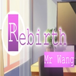 Rebirth:Mr Wang重生之隔壁老王v1.0.0